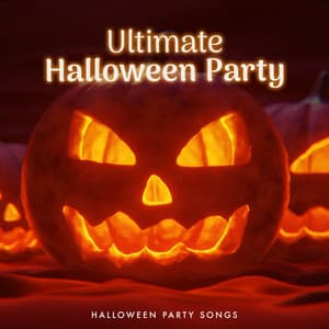 Ultimate Halloween Party - Halloween Party Songs