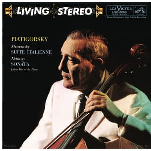 Piatigorsky Plays Stravinsky, Debussy, Busoni & Foss - Gregor Piatigorsky