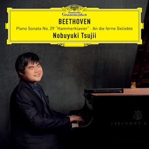 Beethoven: Piano Sonata No. 29 "Hammerklavier"; An die ferne Geliebte - Ludwig van Beethoven