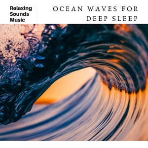 Ocean Waves for Deep Sleep - Study Radiance