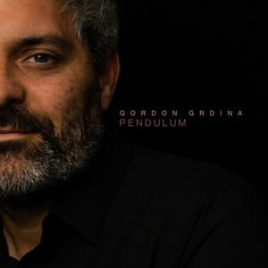 Pendulum - Gordon Grdina