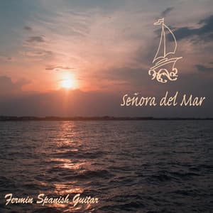 Senora Del Mar - Fermin Spanish Guitar