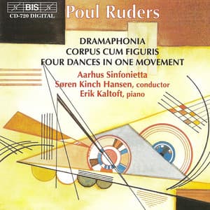 Ruders: Four Dances in One Movement / Dramaphonia / Corpus Cum Figuris - Poul Ruders