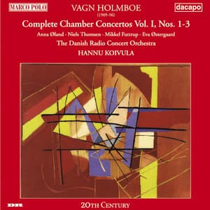 Holmboe: Chamber Concertos Nos. 1-3 - Vagn Holmboe