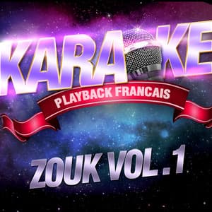 Zouk Vol. 1 - Karaoké Playback Français