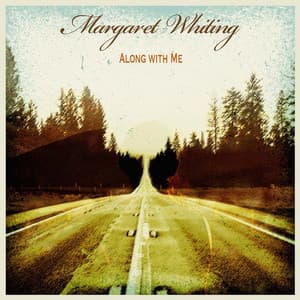 Along with Me - Margaret Whiting