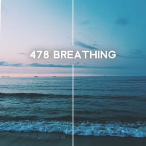 478 Breathing: Relaxation Music for Deep Breathing and Putting Your Body in the Right State for Sleep - Deep Sleep Universe