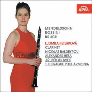 Mendelssohn, Rossini and Bruch: Works for Clarinet and Orchestra - Ludmila Peterková