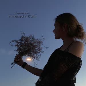 Immersed in Calm - Steven Gorden