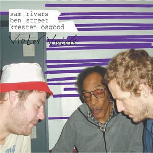 Violets Violets - Sam Rivers