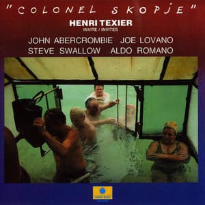 Colonel Skopje - Henri Texier