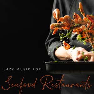Jazz Equanimous Seafood Restaurants - Giuseppe Vigorito