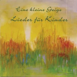 Eine kleine Geige - Kinderlieder