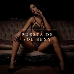 Puesta de Sol Sexy: Canciones Suaves y Sensuales de Bossa Nova, Colección de Música Romántica Relajante - Música de Fondo Colección