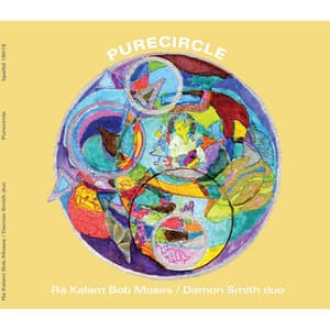Purecircle - Ra-Kalam Bob Moses
