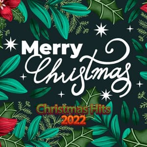 Merry Christmas Hits 2022 - Best Christmas Jingles 2022