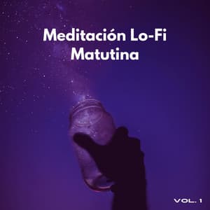 Meditación Lofi Matutina Vol. 1 - Hip-Hop Lofi Chill