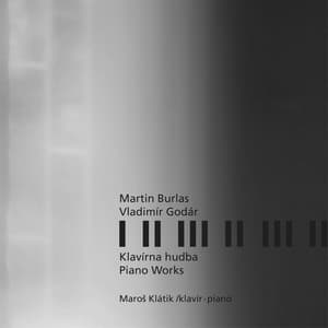 Klavírna hudba / Piano Works - Martin Burlas