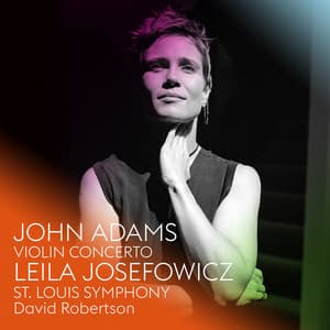 John Adams: Violin Concerto - John Adams