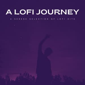 A Lofi Journey: A Serene Selection Of Lofi Hits - LofiCentral