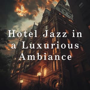 Hotel Jazz in a Luxurious Ambiance - Eximo Blue