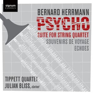 Psycho: Suite for String Quartet - Bernard Herrmann