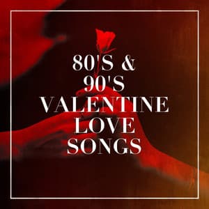 80's & 90's Valentine Love Songs - Best Love Songs