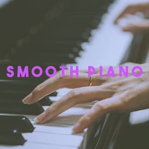 Smooth Piano - Smooth Jazz