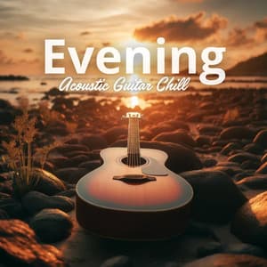 Evening Acoustic Guitar Chill - Acoustic Jazz Academy