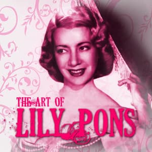 The Art Of Lily Pons - George Frideric Handel