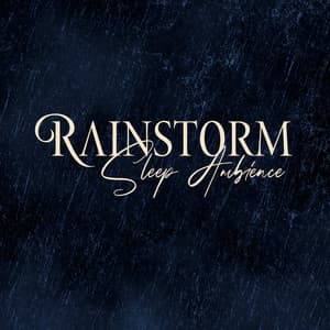 Rainstorm Sleep Ambience: Most Relaxing Sounds for Quality Sleep - Deep Sleep Music Zone