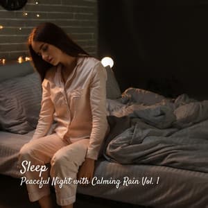 Sleep: Peaceful Night with Calming Rain Vol. 1 - Sleeping Ember