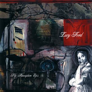 Lucy Ford: The Atmosphere EP's - Atmosphere