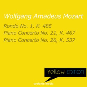 Yellow Edition - Mozart: Rondo No. 1, K. 485 & Piano Concertos Nos. 21, 26 - Wolfgang Amadeus Mozart