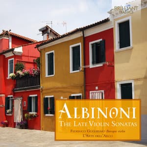 Albinoni: The Late Violin Sonatas - Tomaso Albinoni