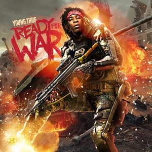 Ready for War - Young Thug