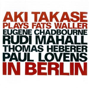 Aki Takase Plays Fats Waller - Aki Takase