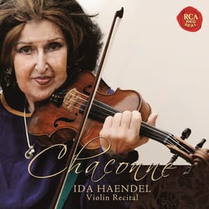 Chaconne - Ida Haendel Violin Recital - Ida Haendel