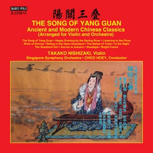 The Song of Yang Guan: Ancient & Modern Chinese Classics - Takako Nishizaki