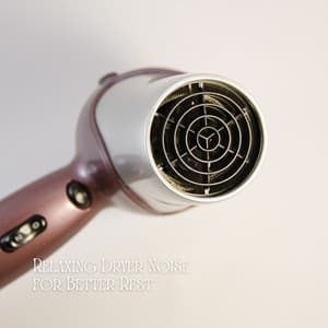 Relaxing Dryer Noise for Better Rest - Relaxing Rain Sounds