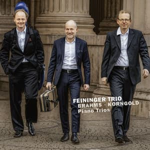 Brahms & Korngold - Feininger Trio