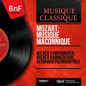Mozart: Musique maçonnique - Wolfgang Amadeus Mozart