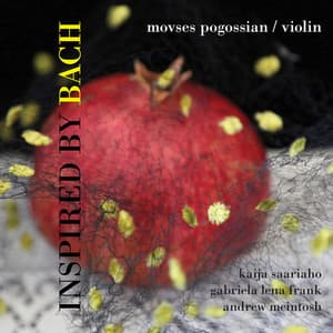 Inspired by Bach - Movses Pogossian