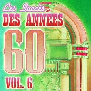 Succès Des Années 60 Vol. 6 - Succès Des Années 60