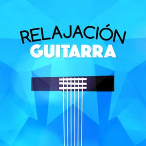 Relajación Guitarra - Guitarra Clásica Española, Spanish Classic Guitar