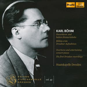 Edition Staatskapelle Dresden, Vol. 43: Karl Böhm - Staatskapelle Dresden