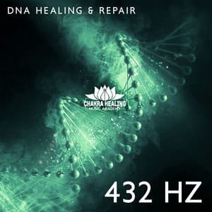 DNA Healing & Repair: 432 Hz – Binaural Tones for Meditation, Relaxation, Stress Reduction, Anxiety, Depression, Migraine - Sleep Music 432Hz