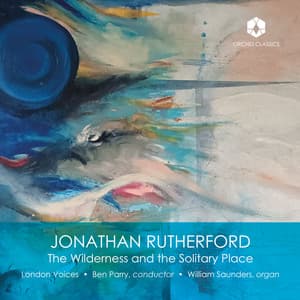 Jonathan Rutherford: Choral Works - Jonathan Rutherford
