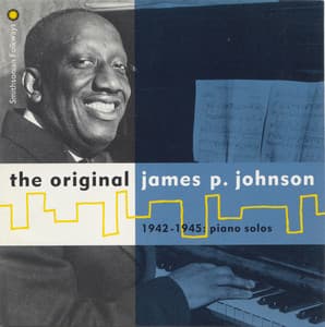 The Original James P. Johnson: 1942-1945, Piano Solos - James P. Johnson