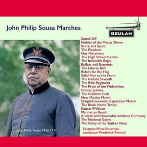 John Philip Sousa Marches - Eastman Wind Ensemble